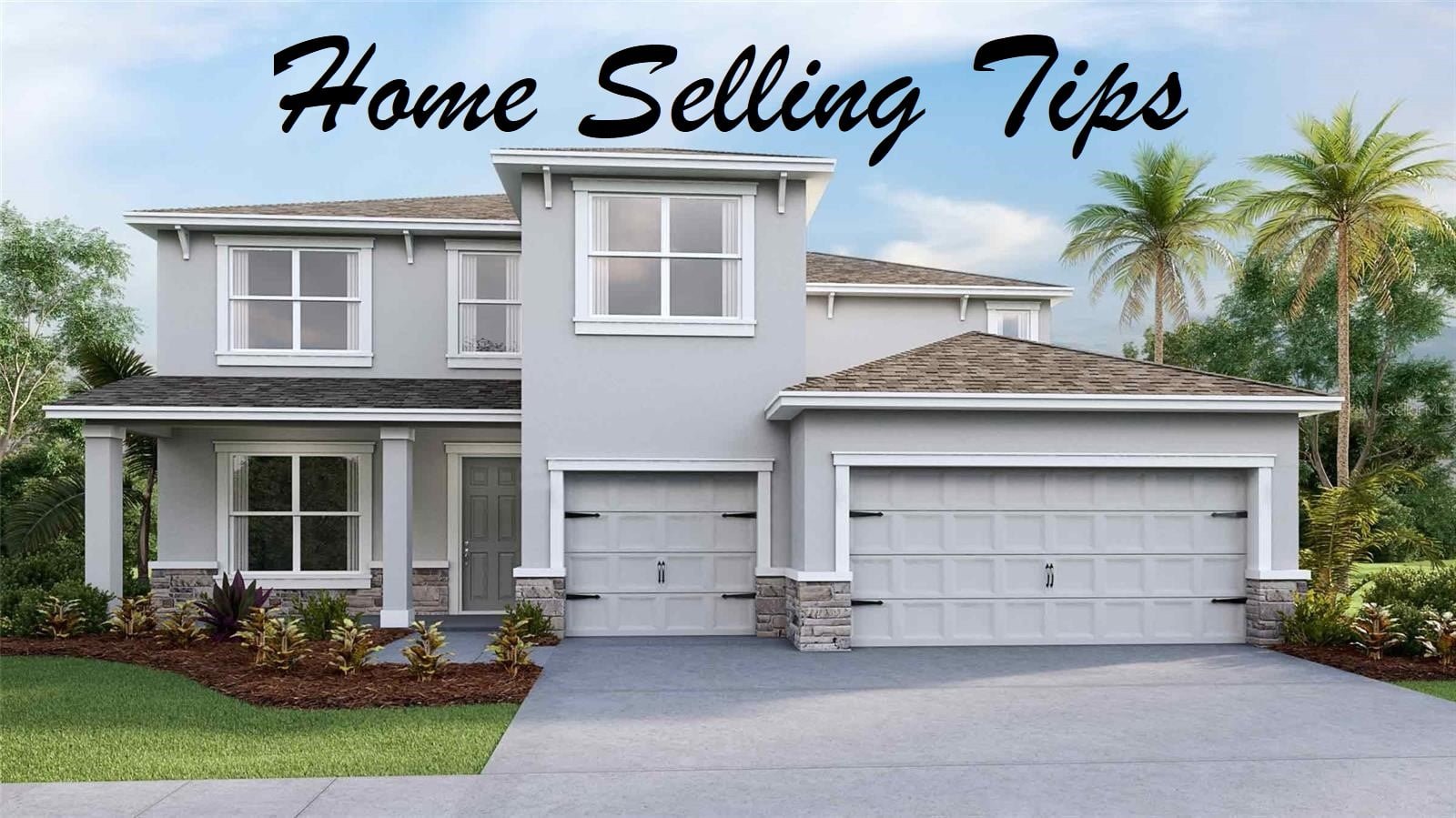 Home Selling Tips. Selling your home in Tampa Bay.